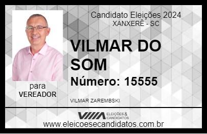 Candidato VILMAR DO SOM 2024 - XANXERÊ - Eleições