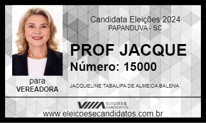 Candidato PROF JACQUE 2024 - PAPANDUVA - Eleições