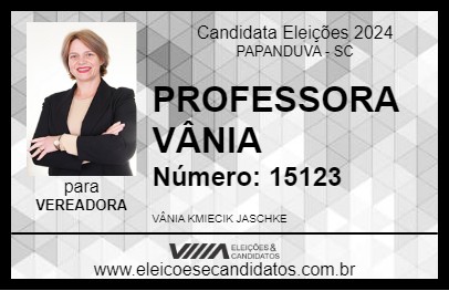 Candidato PROFESSORA VÂNIA 2024 - PAPANDUVA - Eleições