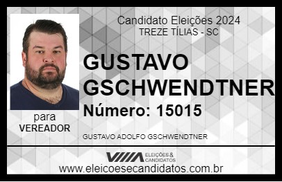 Candidato GUSTAVO GSCHWENDTNER 2024 - TREZE TÍLIAS - Eleições