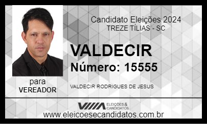 Candidato VALDECIR 2024 - TREZE TÍLIAS - Eleições