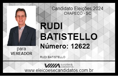 Candidato RUDI BATISTELLO 2024 - CHAPECÓ - Eleições