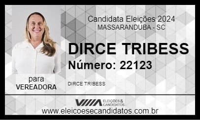 Candidato DIRCE TRIBESS 2024 - MASSARANDUBA - Eleições