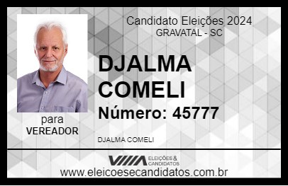 Candidato DJALMA COMELI 2024 - GRAVATAL - Eleições