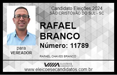 Candidato RAFAEL BRANCO 2024 - SÃO CRISTÓVÃO DO SUL - Eleições