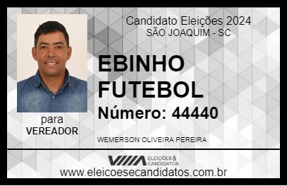 Candidato EBINHO FUTEBOL 2024 - SÃO JOAQUIM - Eleições