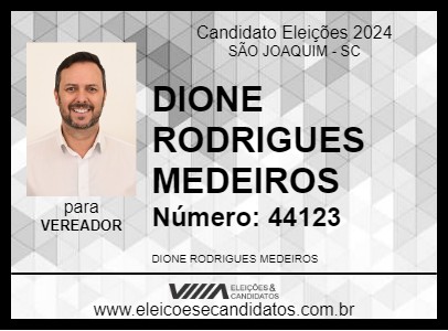 Candidato DIONE 2024 - SÃO JOAQUIM - Eleições