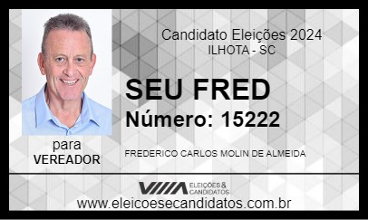 Candidato SEU FRED 2024 - ILHOTA - Eleições