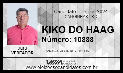 Candidato KIKO DO HAAG 2024 - CANOINHAS - Eleições