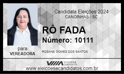 Candidato RÔ FADA 2024 - CANOINHAS - Eleições