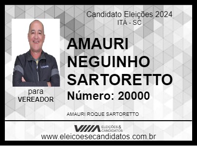 Candidato AMAURI NEGUINHO SARTORETTO 2024 - ITÁ - Eleições