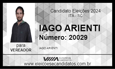 Candidato IAGO ARIENTI 2024 - ITÁ - Eleições