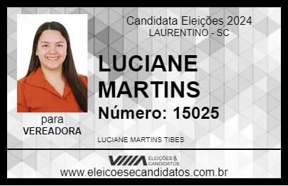 Candidato LUCIANE MARTINS 2024 - LAURENTINO - Eleições