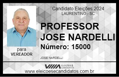 Candidato PROFESSOR JOSE NARDELLI 2024 - LAURENTINO - Eleições