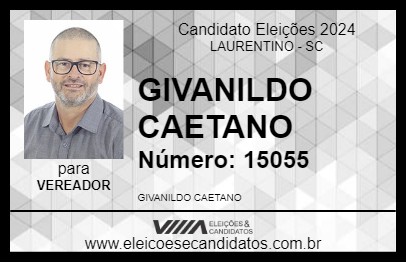 Candidato GIVANILDO CAETANO 2024 - LAURENTINO - Eleições