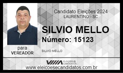 Candidato SILVIO MELLO 2024 - LAURENTINO - Eleições