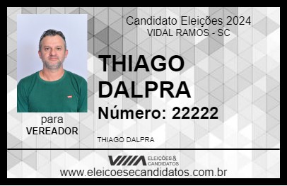 Candidato THIAGO DALPRA 2024 - VIDAL RAMOS - Eleições