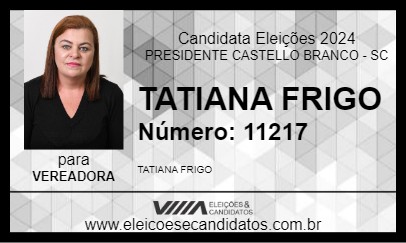 Candidato TATIANA FRIGO 2024 - PRESIDENTE CASTELLO BRANCO - Eleições