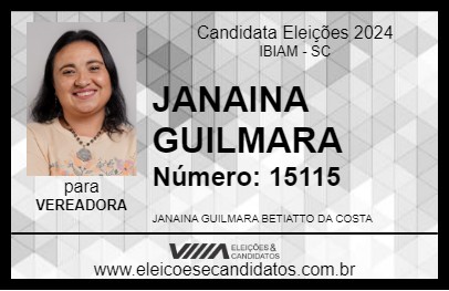 Candidato JANAINA GUILMARA 2024 - IBIAM - Eleições