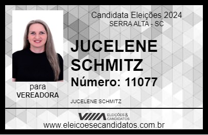 Candidato JUCELENE SCHMITZ 2024 - SERRA ALTA - Eleições