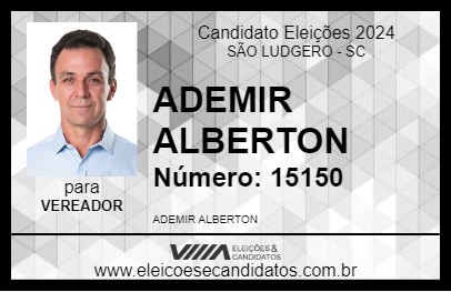 Candidato ADEMIR ALBERTON 2024 - SÃO LUDGERO - Eleições