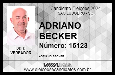 Candidato ADRIANO BECKER 2024 - SÃO LUDGERO - Eleições