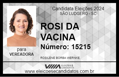 Candidato ROSI DA VACINA 2024 - SÃO LUDGERO - Eleições