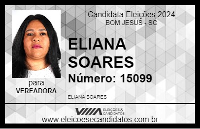 Candidato ELIANA SOARES 2024 - BOM JESUS - Eleições