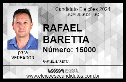 Candidato RAFAEL BARETTA 2024 - BOM JESUS - Eleições