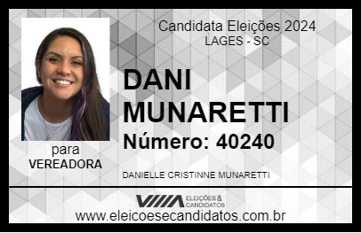 Candidato DANI MUNARETTI 2024 - LAGES - Eleições