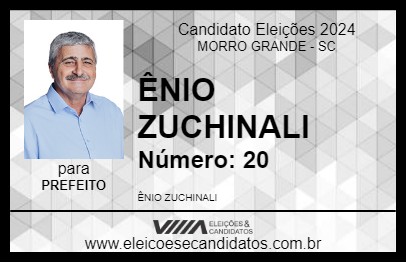 Candidato ÊNIO ZUCHINALI 2024 - MORRO GRANDE - Eleições