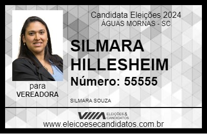 Candidato SILMARA HILLESHEIM 2024 - ÁGUAS MORNAS - Eleições