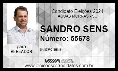 Candidato SANDRO SENS 2024 - ÁGUAS MORNAS - Eleições