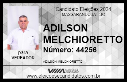 Candidato ADILSON MELCHIORETTO 2024 - MASSARANDUBA - Eleições