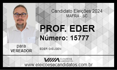 Candidato PROF. EDER 2024 - MAFRA - Eleições