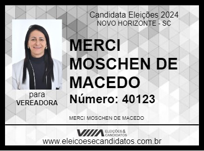 Candidato MERCI MOSCHEN DE MACEDO 2024 - NOVO HORIZONTE - Eleições