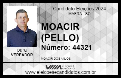 Candidato MOACIR (PELLO) 2024 - MAFRA - Eleições