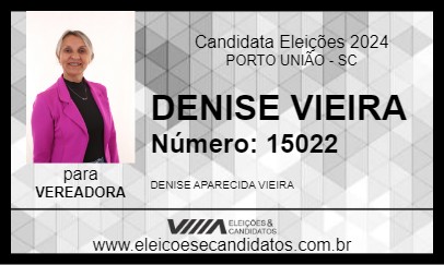 Candidato DENISE VIEIRA 2024 - PORTO UNIÃO - Eleições