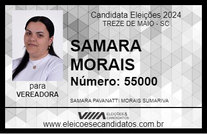 Candidato SAMARA MORAIS 2024 - TREZE DE MAIO - Eleições