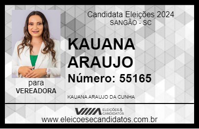 Candidato KAUANA ARAUJO 2024 - SANGÃO - Eleições