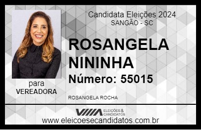 Candidato ROSANGELA NININHA 2024 - SANGÃO - Eleições