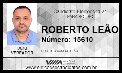 Candidato ROBERTO LEÃO 2024 - PARAÍSO - Eleições