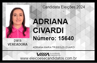 Candidato ADRIANA CIVARDI 2024 - PARAÍSO - Eleições