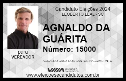 Candidato AGNALDO DA GUÁRITA 2024 - LEOBERTO LEAL - Eleições