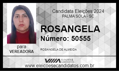 Candidato ROSANGELA 2024 - PALMA SOLA - Eleições