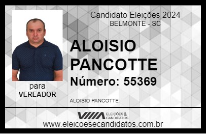 Candidato ALOISIO PANCOTTE 2024 - BELMONTE - Eleições