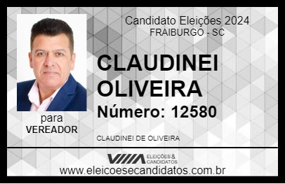 Candidato CLAUDINEI OLIVEIRA 2024 - FRAIBURGO - Eleições