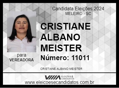 Candidato CRISTIANE ALBANO MEISTER 2024 - MELEIRO - Eleições