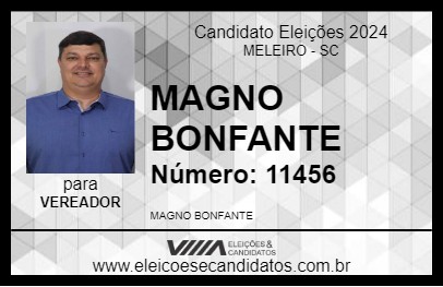 Candidato MAGNO BONFANTE 2024 - MELEIRO - Eleições