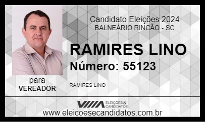 Candidato RAMIRES LINO 2024 - BALNEÁRIO RINCÃO - Eleições